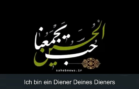 Vorbereitung zum Aschura „Diener Deines Dieners“ – 26.08.2020