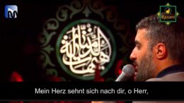 Mein Wunsch, mein Weg Kerbela – 09.05.2025