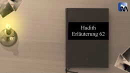 Imam Chamene’i: Hadith Erläuterung 062  – Am meisten Wissen beziehen